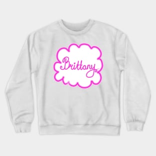 Brittany. Female name. Crewneck Sweatshirt